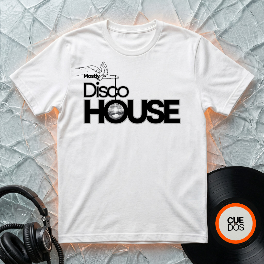Mostly Disco House. (CUEDOS) T-Shirt
